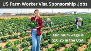 Farm Worker Job in USA with Visa Sponsorship